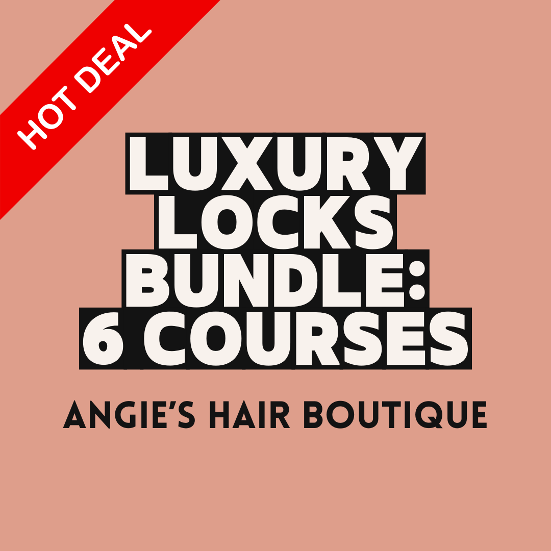Course: Luxury Locks Bundle - 6 COURSE ACCESS
