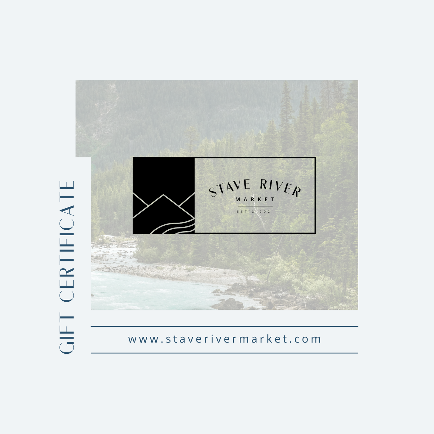 Stave River Market Gift Card